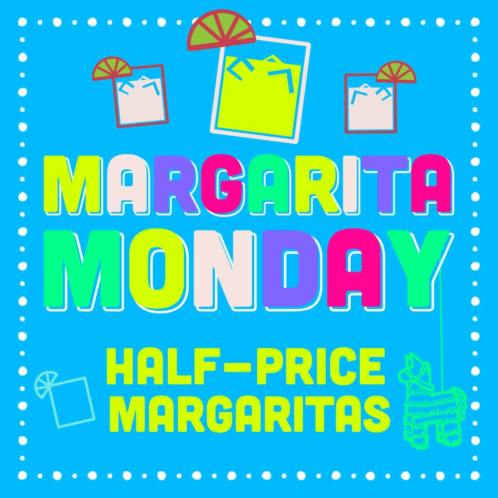 Margarita Monday